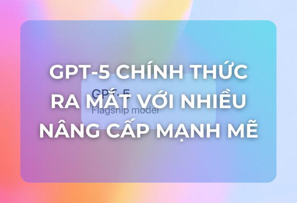 Khám Phá GPT-5: Mô Hình AI Gây Chấn Động Với 8 Nâng Cấp Vượt Trội, Trí Tuệ Tổng Quát Đang Đến Gần?