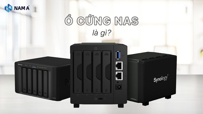 Top ổ cứng NAS đáng mua 2025: Chạy bền, RAID tốt, bảo vệ dữ liệu tối đa
